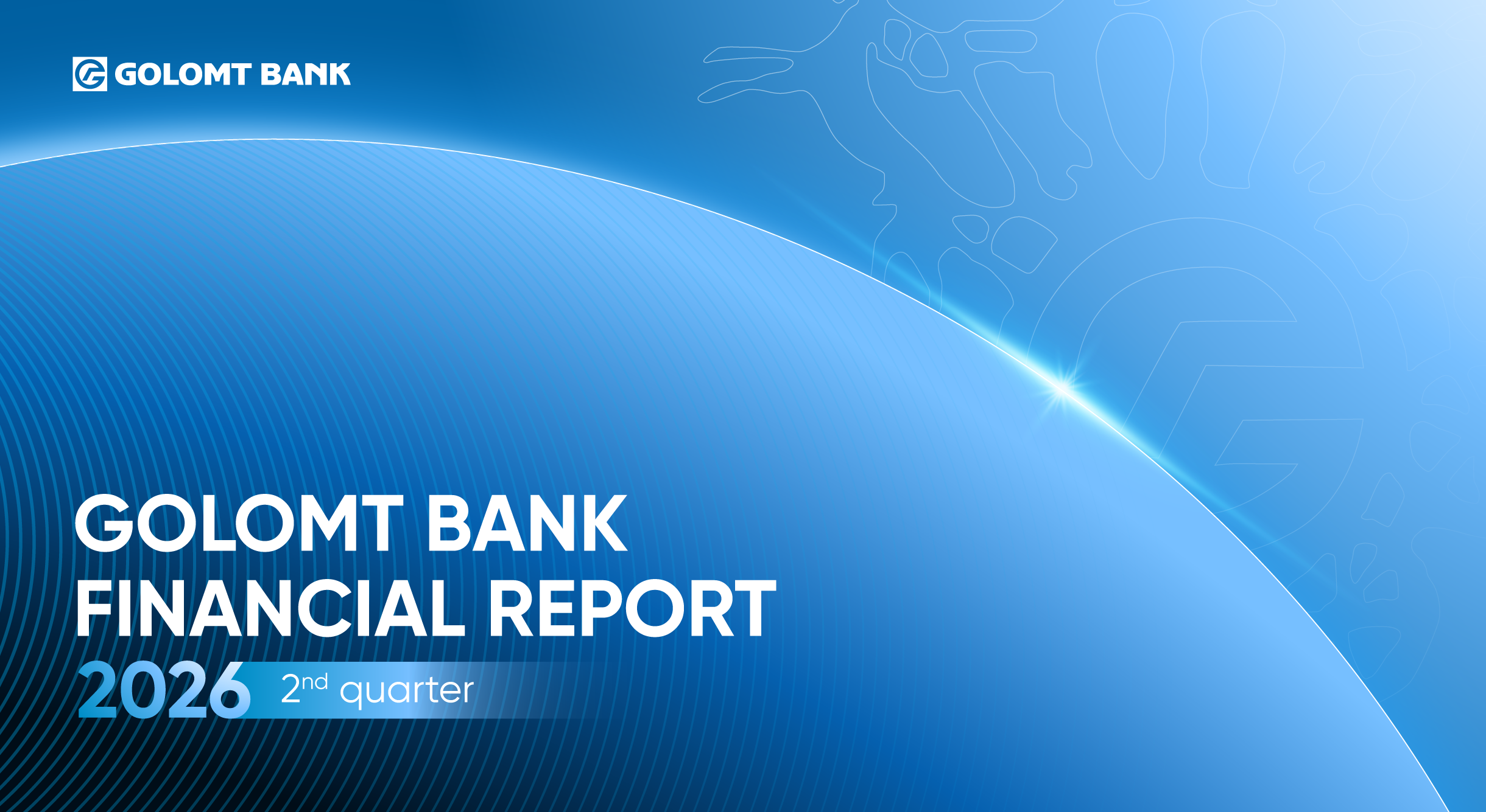 “GOLOMT BANK” JSC PUBLISHES 2026’Q2 FINANCIAL STATEMENT